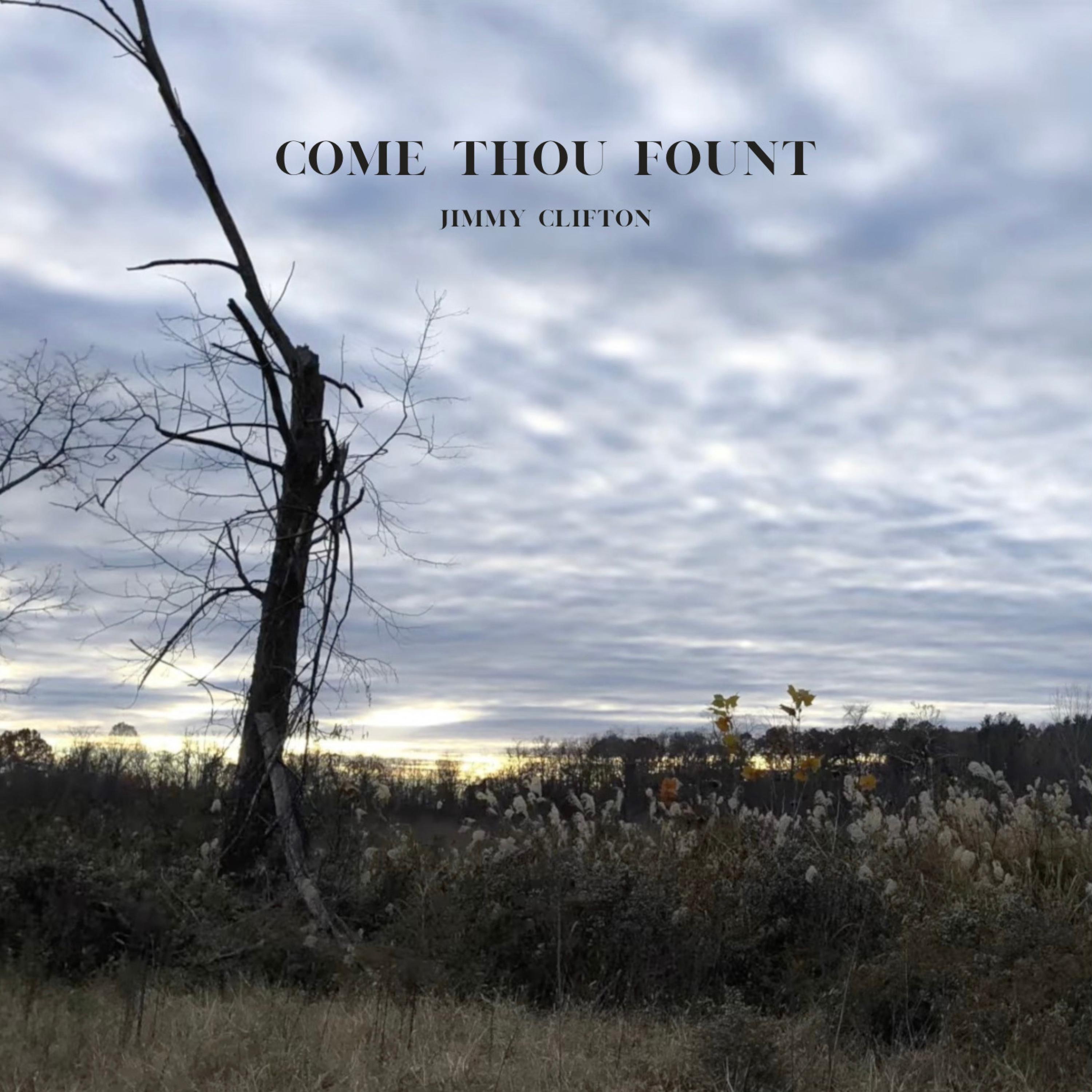 Come Thou Fount - Single album cover