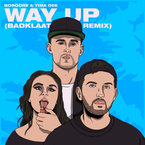 Way Up (Badklaat Remix) - Single album cover