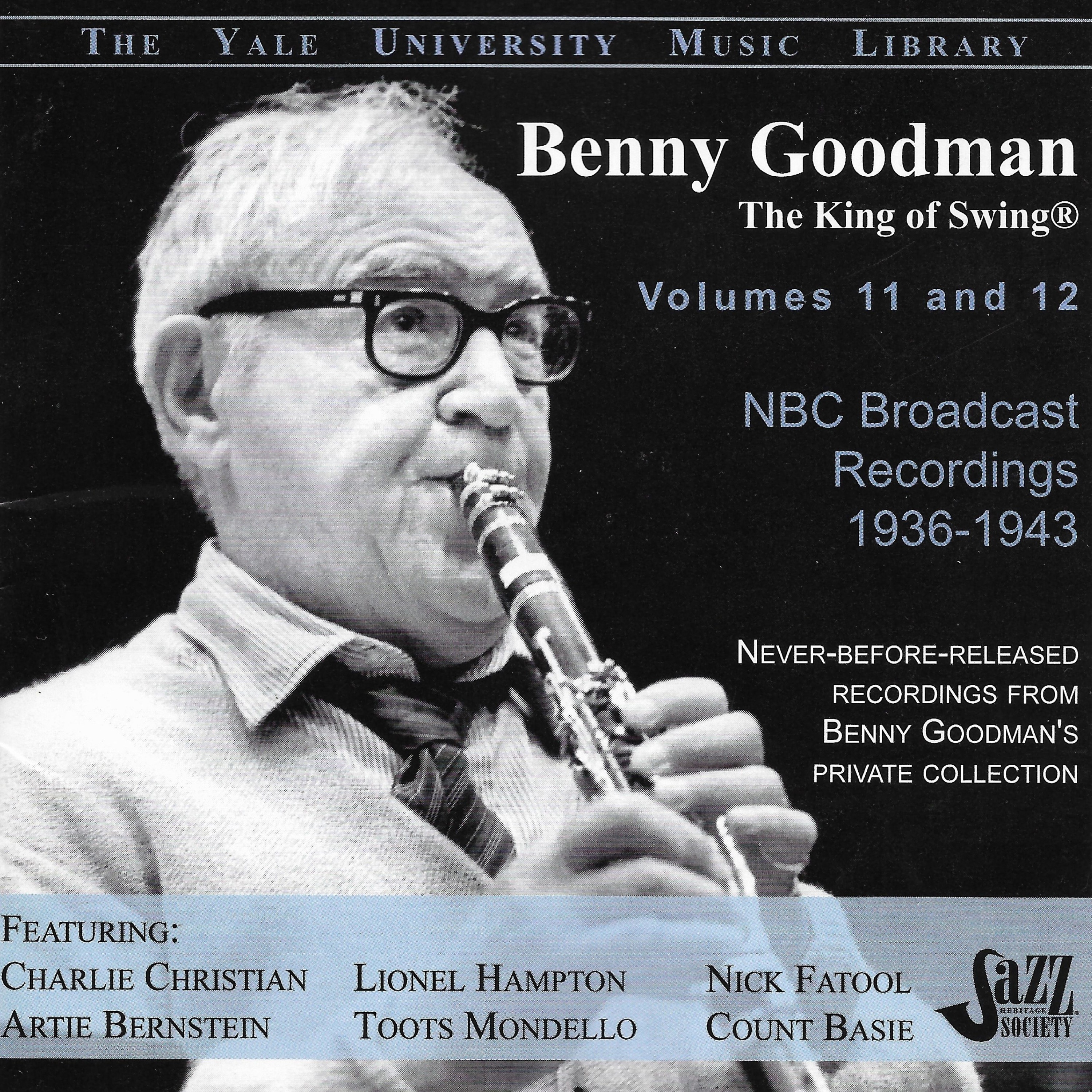 Benny Goodman: The Yale University Music Library Archives, Vols. 11 & 12 - NBC Broadcast Recordings album cover