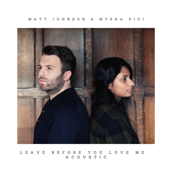 Leave Before You Love Me (Acoustic) - Single album cover