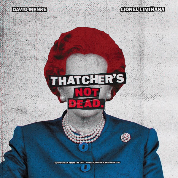 Thatcher's Not Dead. album cover