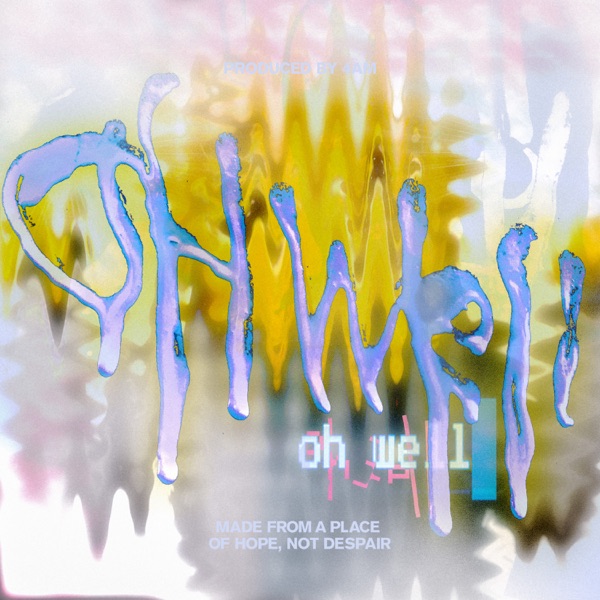 Oh Well - Single album cover
