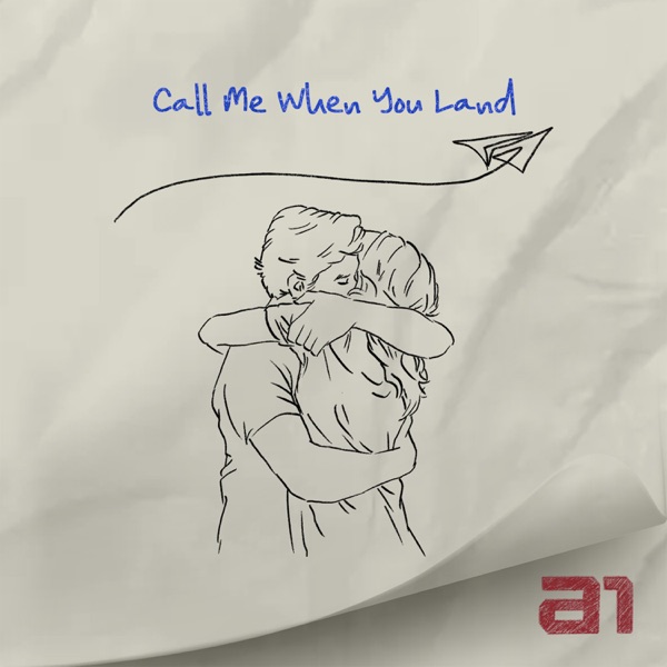 Call Me When You Land - Single album cover