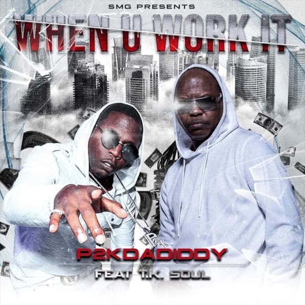 When U Work It (feat. T.K. Soul) - Single album cover