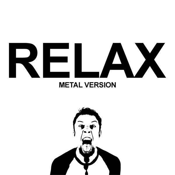 Relax (Metal Version) - Single album cover