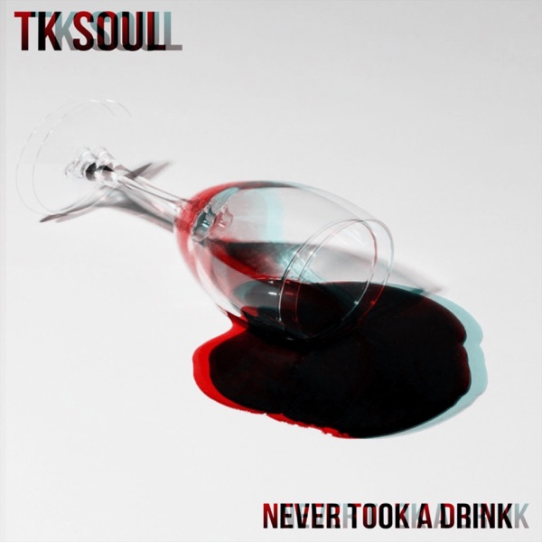 Never Took a Drink - Single album cover