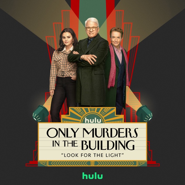 Look for the Light (From "Only Murders in the Building: Season 3") [feat. Meryl Streep & Ashley Park album cover