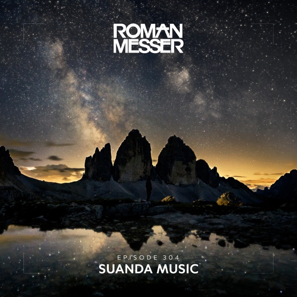 Suanda Music Episode 304 (Special Written in the Stars) [DJ MIX] album cover
