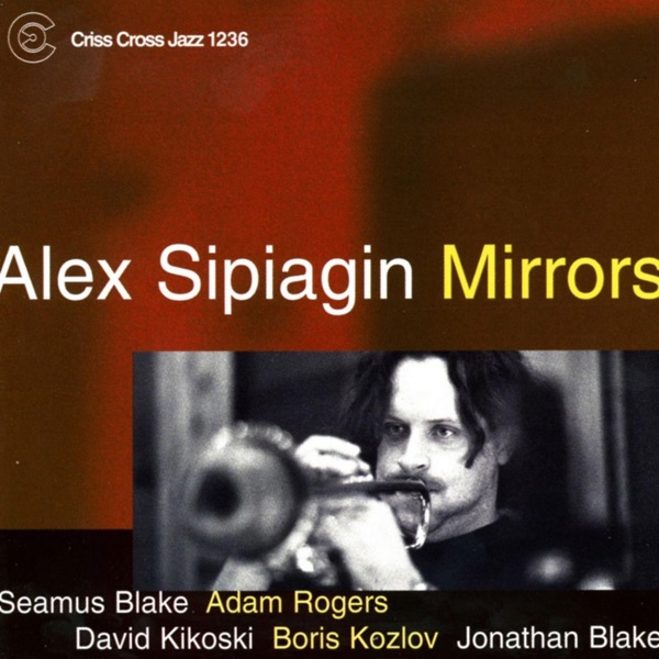 Mirrors (feat. Adam Rogers, Boris Kozlov, David Kikoski, Donny McCaslin, Jonathan Blake, Josh Rosema album cover