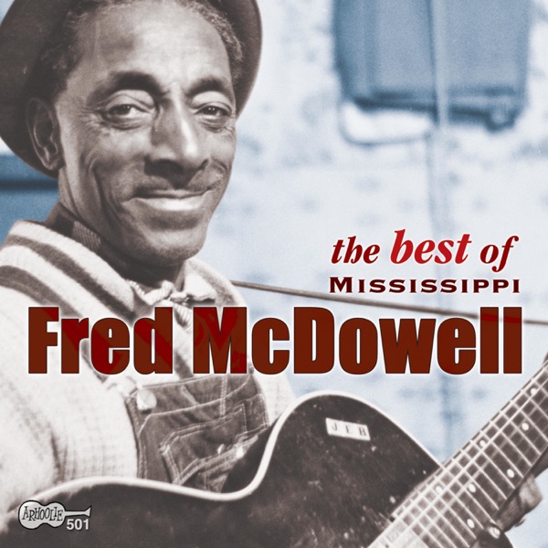 The Best of Mississippi Fred McDowell album cover