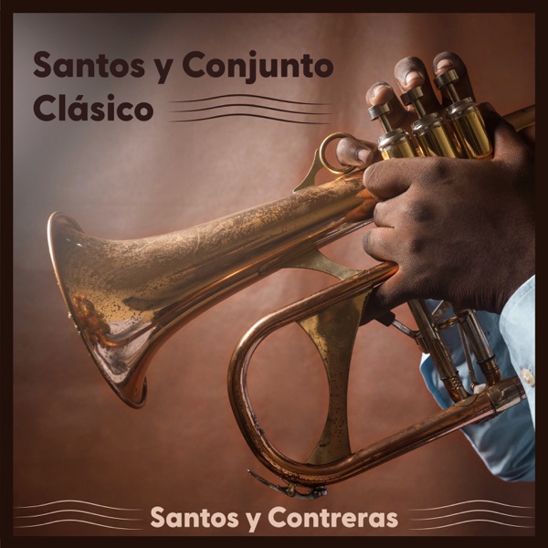 Santos y Conjunto Clásico: Santos y Contreras album cover