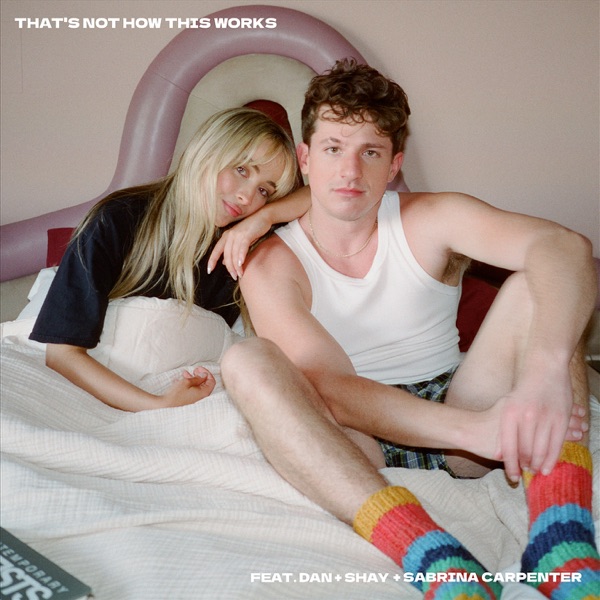 That’s Not How This Works (feat. Dan + Shay & Sabrina Carpenter) [Sabrina’s Version] - Single album cover