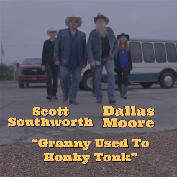 Granny Used to Honky Tonk (feat. Dallas Moore) - Single album cover