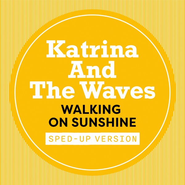 Walking On Sunshine (Sped Up) - Single album cover