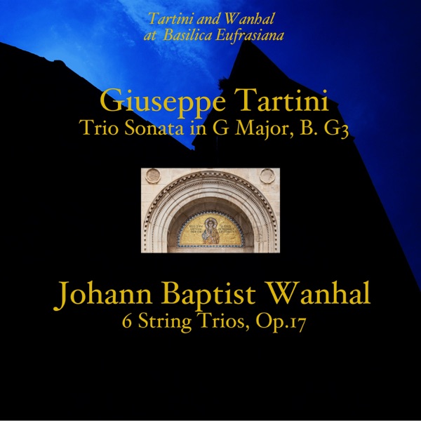 Tartini and Wanhal at Basilica Eufrasiana - EP album cover