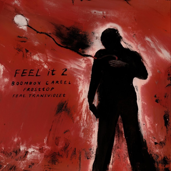 Feel It 2 (feat. Transviolet) - Single album cover