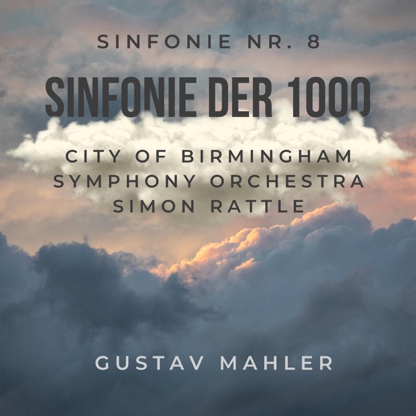 Mahler: Sinfonie der 1000 (Sinfonie Nr. 8) album cover