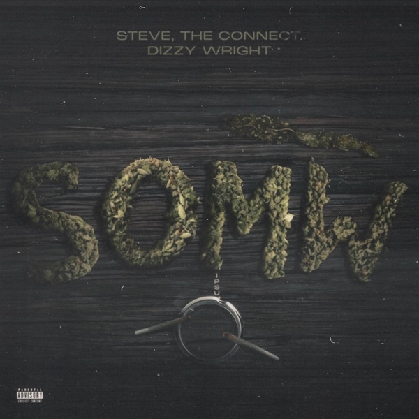 SOMW (Remastered) [feat. Dizzy Wright] - Single album cover