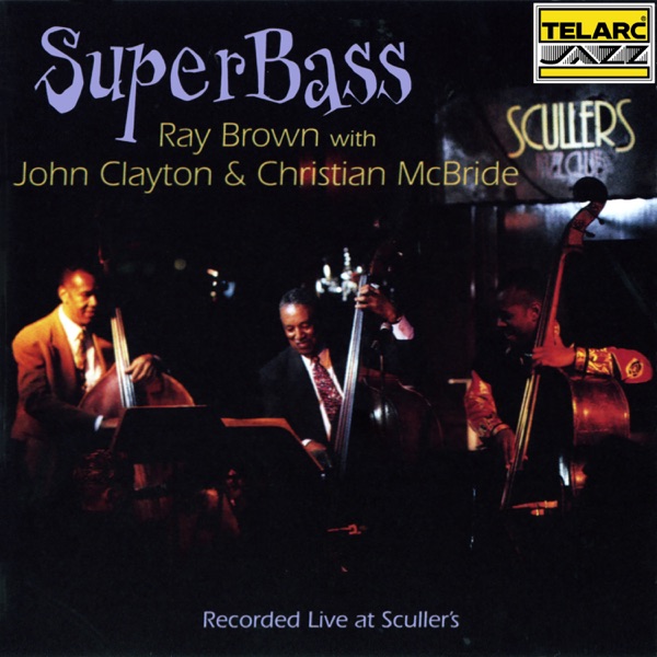 SuperBass (Live At Sculler's Jazz Club, Boston, MA / October 17-18, 1996) [feat. John Clayton, Jr. & album cover