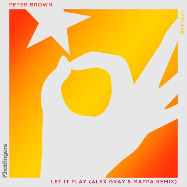 Let It Play (Alex Gray, Mappa Remix) - Single album cover