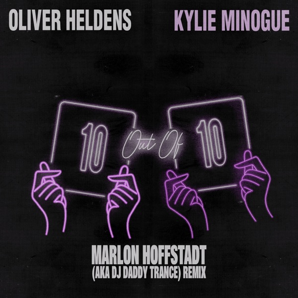 10 Out Of 10 (Marlon Hoffstadt aka DJ Daddy Trance Remix) [feat. Kylie Minogue] - Single album cover