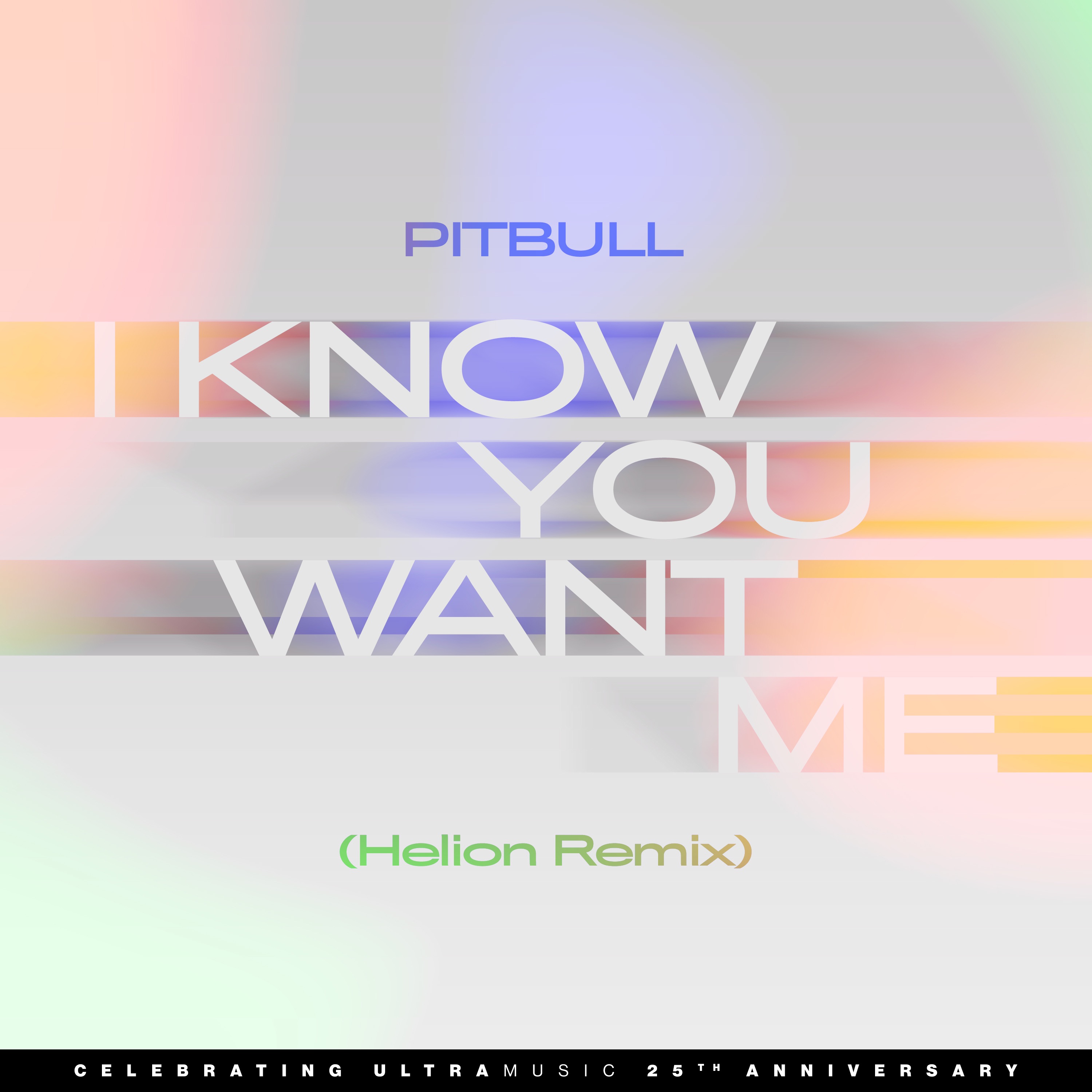 I Know You Want Me (Calle Ocho) [Helion Remix] - Single album cover