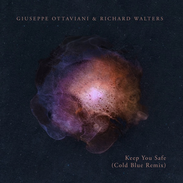 Keep You Safe (feat. Giuseppe Ottaviani & Richard Walters) - Single album cover