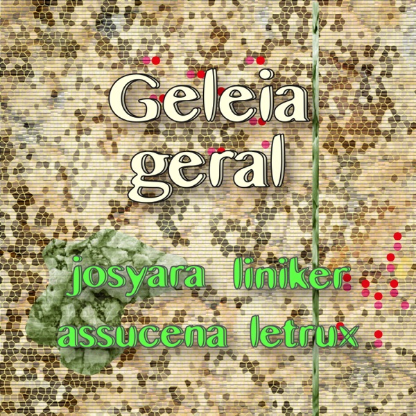 Geleia Geral - Single album cover