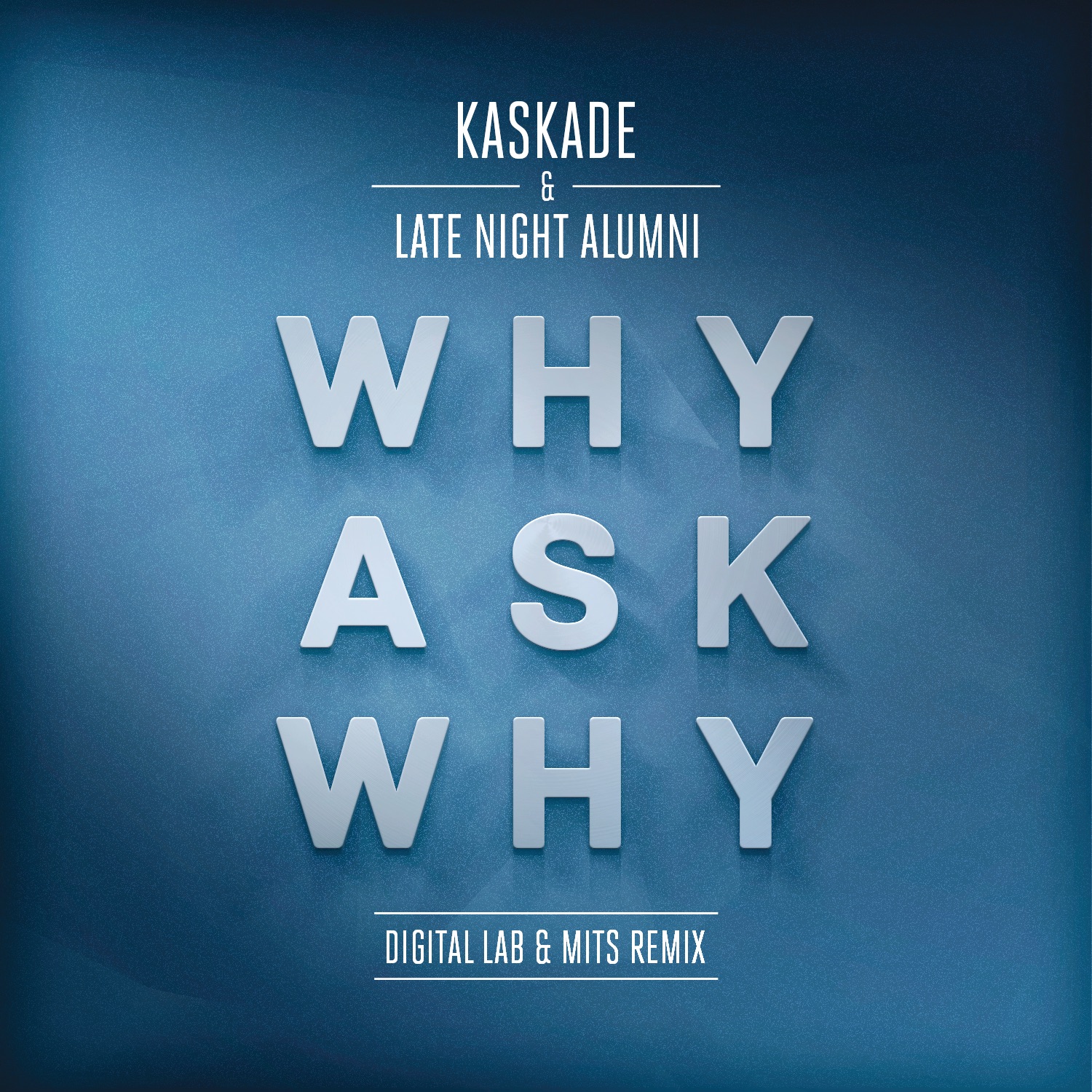 Why Ask Why (Digital LAB & MITS Remix) - Single album cover