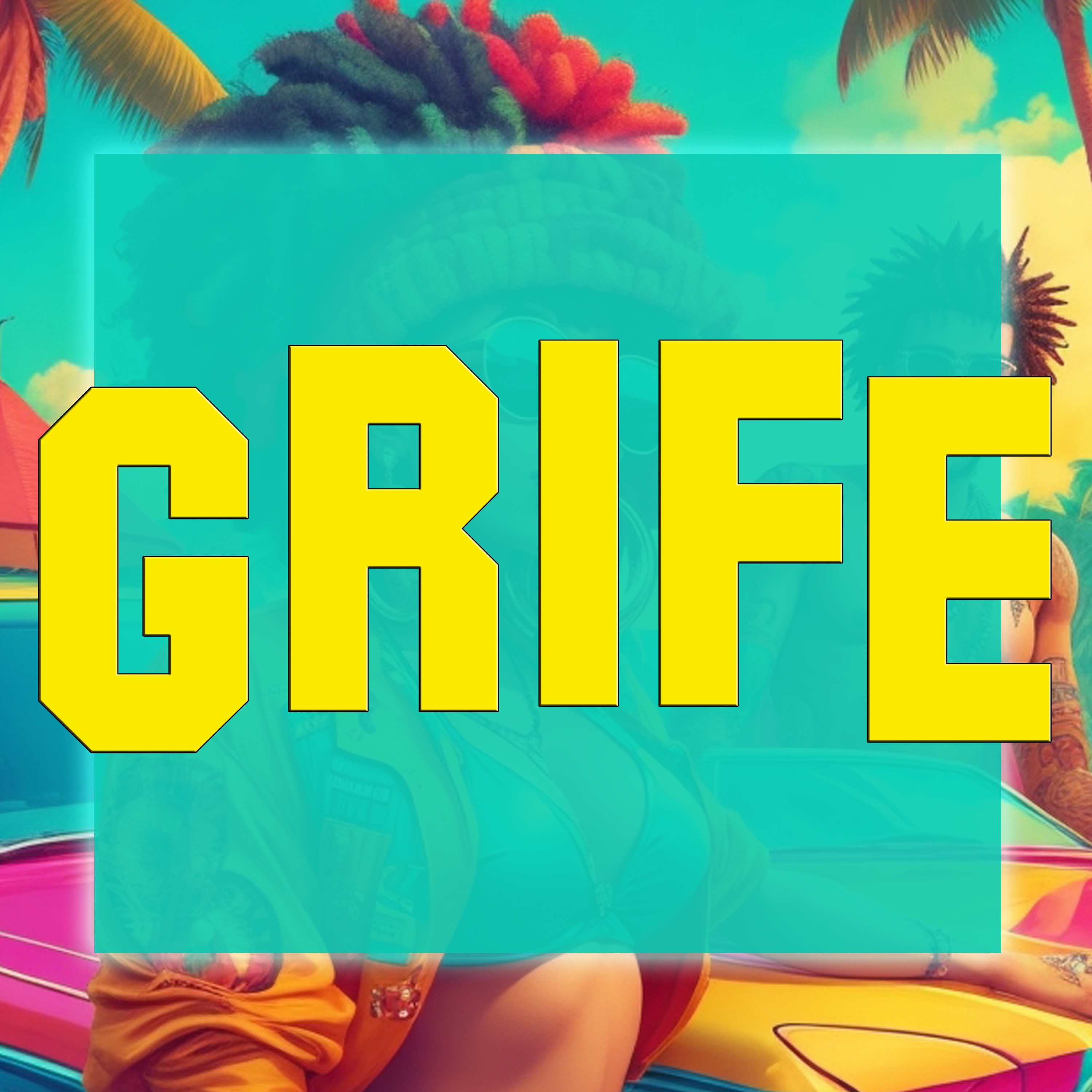 Grife (feat. Will) - Single album cover