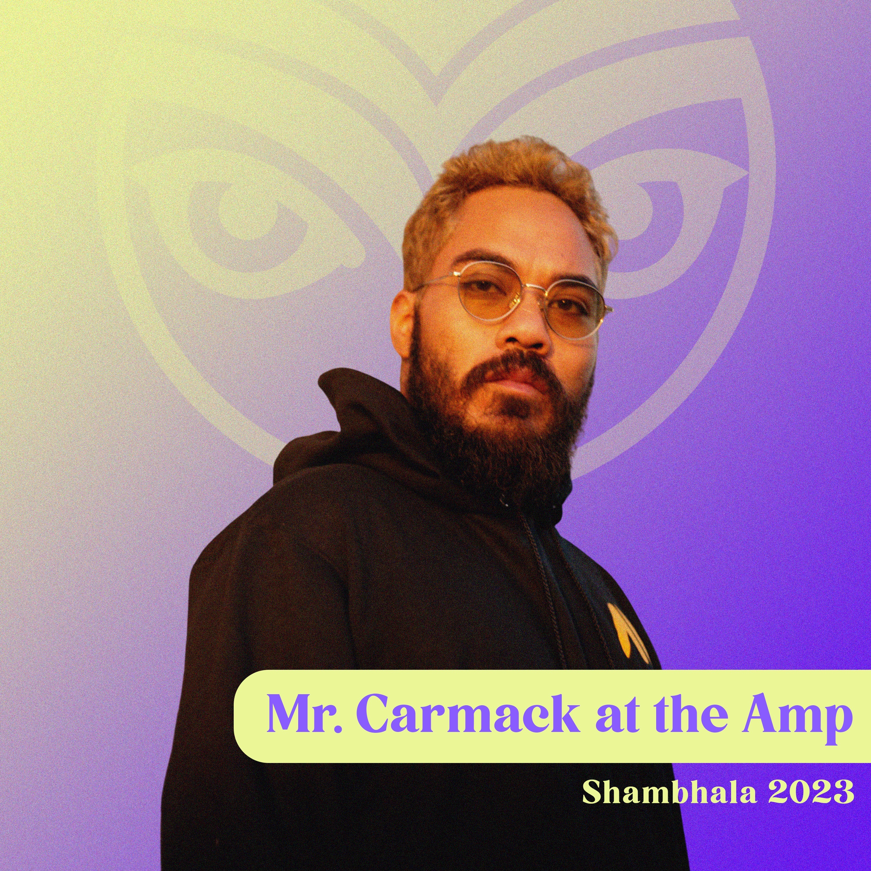 Shambhala 2023: Mr. Carmack at the AMP Stage (DJ Mix) album cover