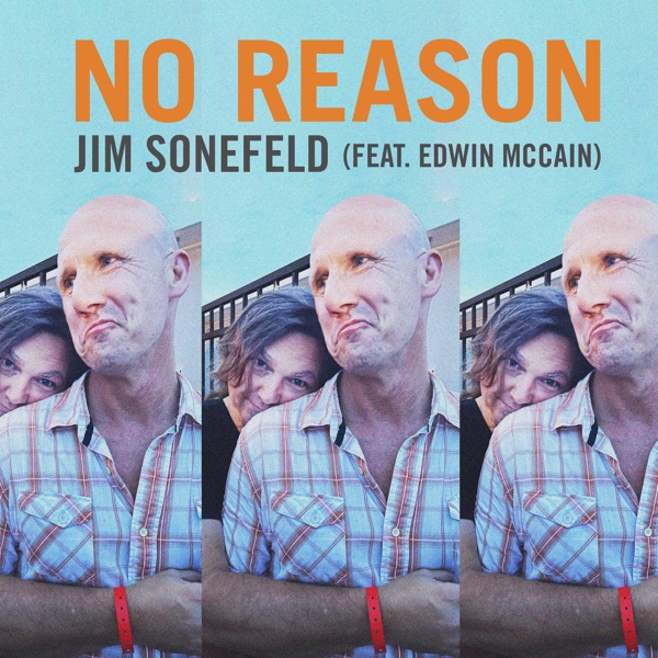 No Reason (feat. Edwin McCain) - Single album cover