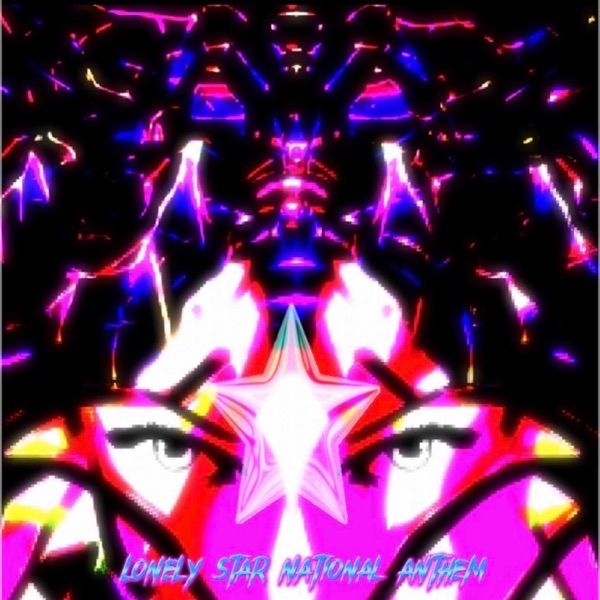 Lonely Star National Anthem album cover