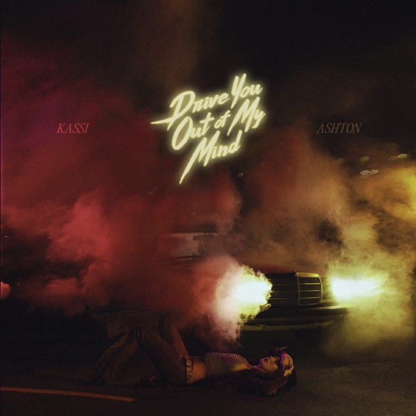Drive You Out Of My Mind - Single album cover