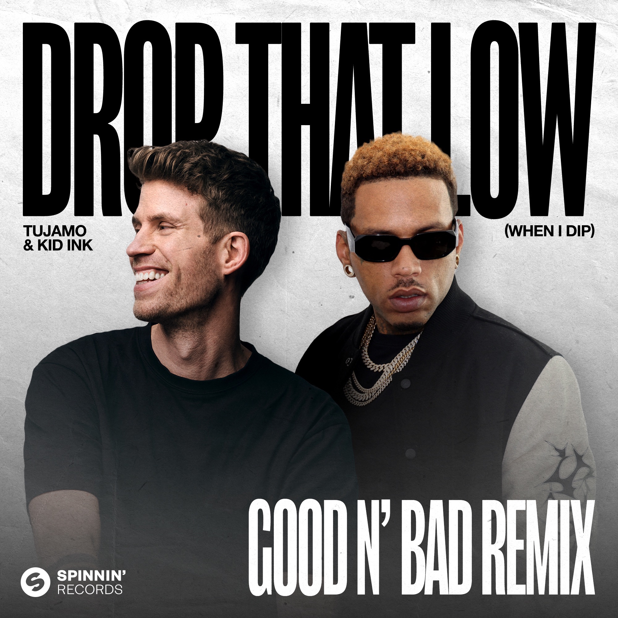 Drop That Low (When I Dip) [feat. Kid Ink] [GOOD N’ BAD Remix] - Single album cover