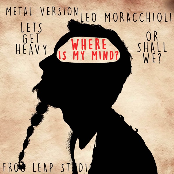 Where Is My Mind (Metal Version) - Single album cover