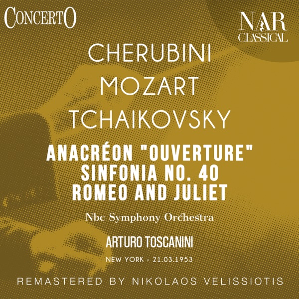 Anacréon "Ouverture", Sinfonia, No.  40, Romeo And Juliet album cover