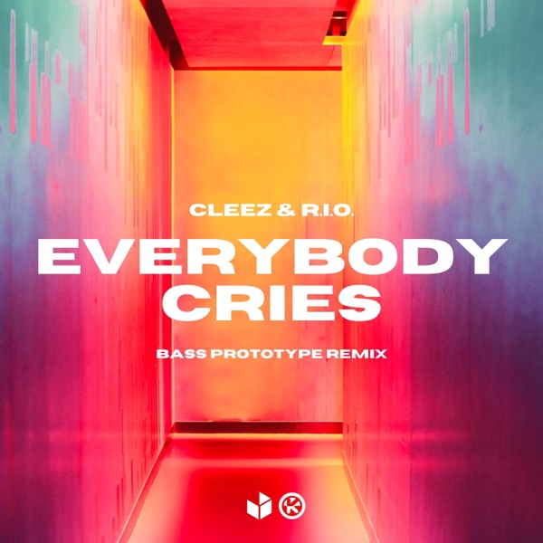Everybody Cries (Bass Prototype Remix) - Single album cover