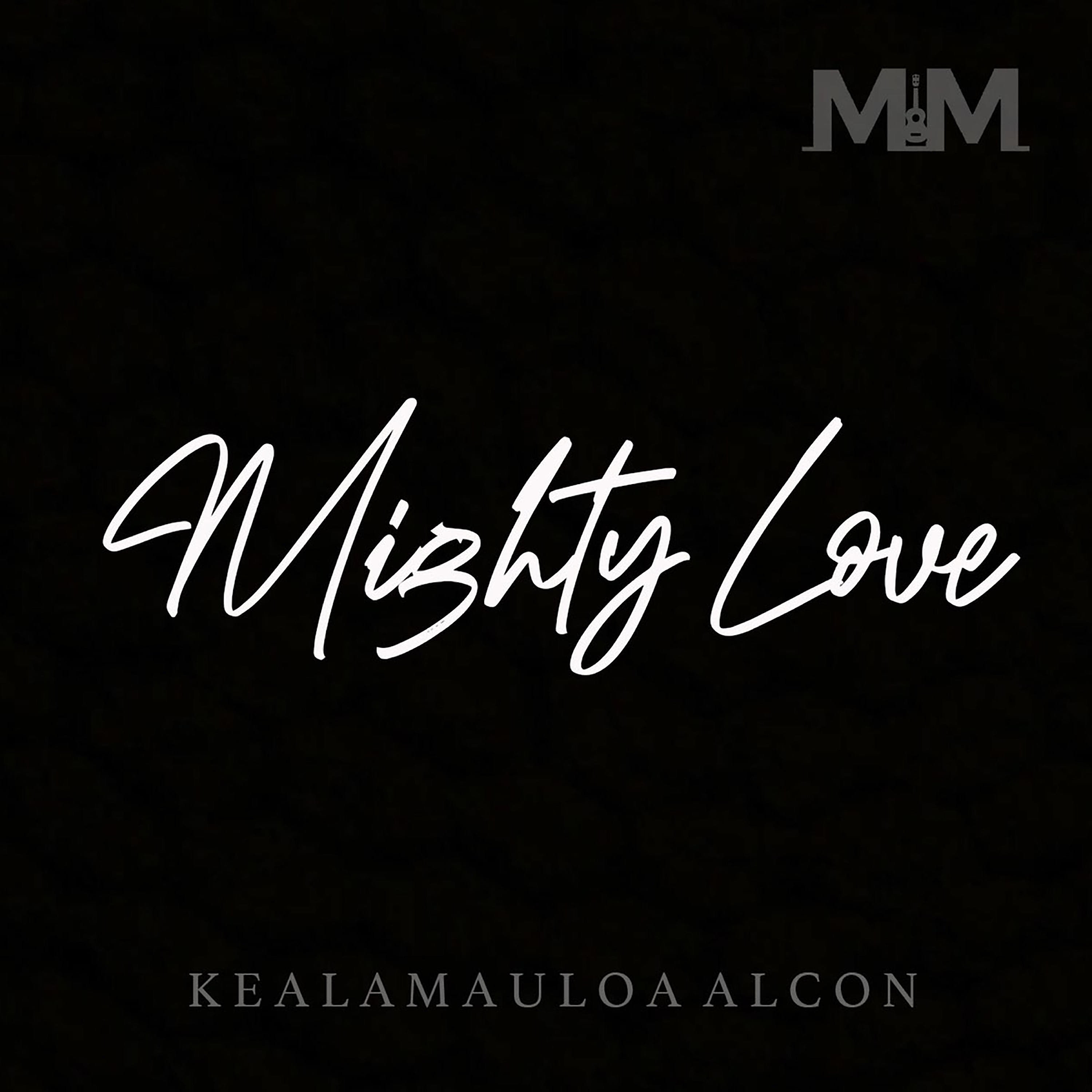 Mighty Love - EP album cover