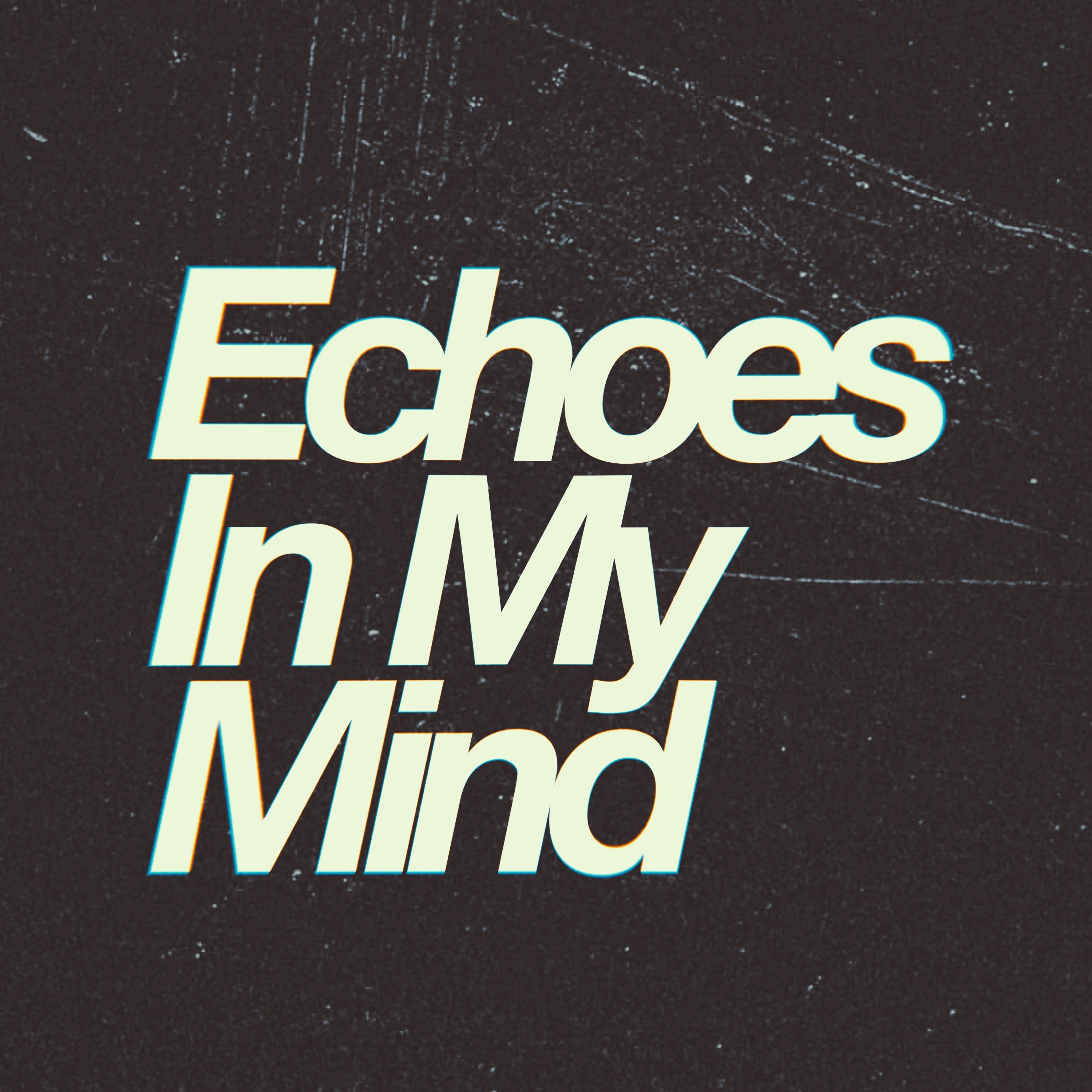 Echoes In My Mind - Single album cover