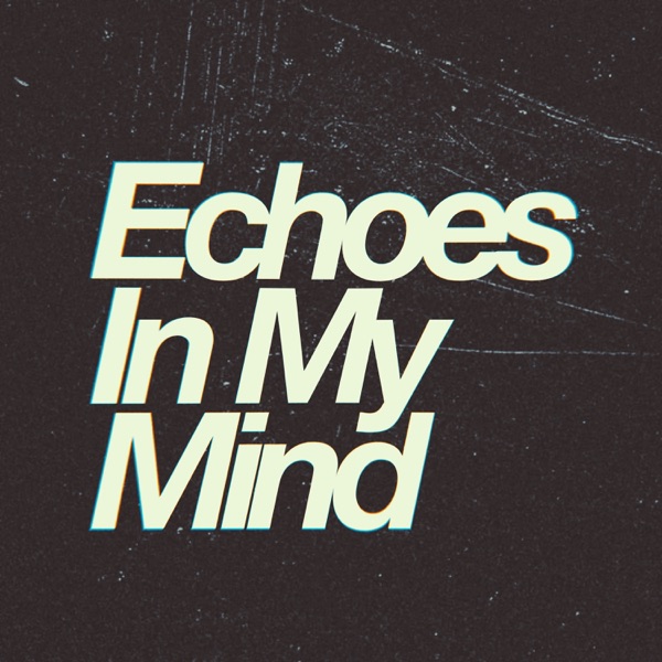 Echoes In My Mind - Single album cover