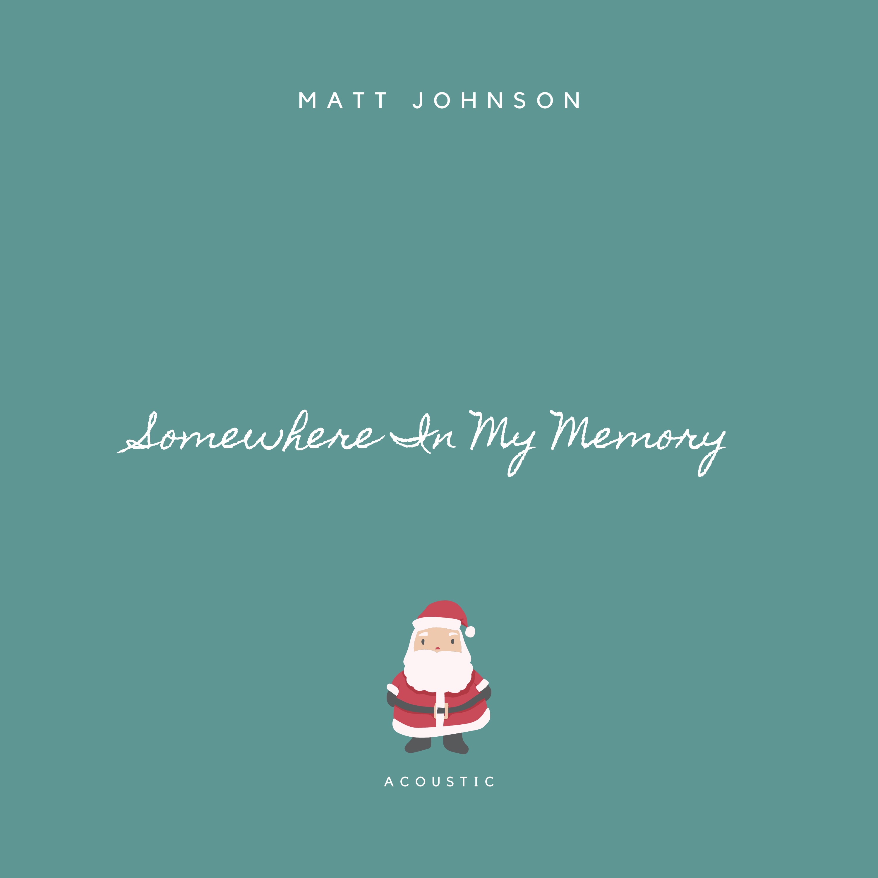 Somewhere In My Memory (Acoustic) - Single album cover