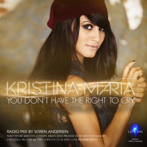 You Don't Have The Right to Cry (UK Radio Mix) - Single album cover