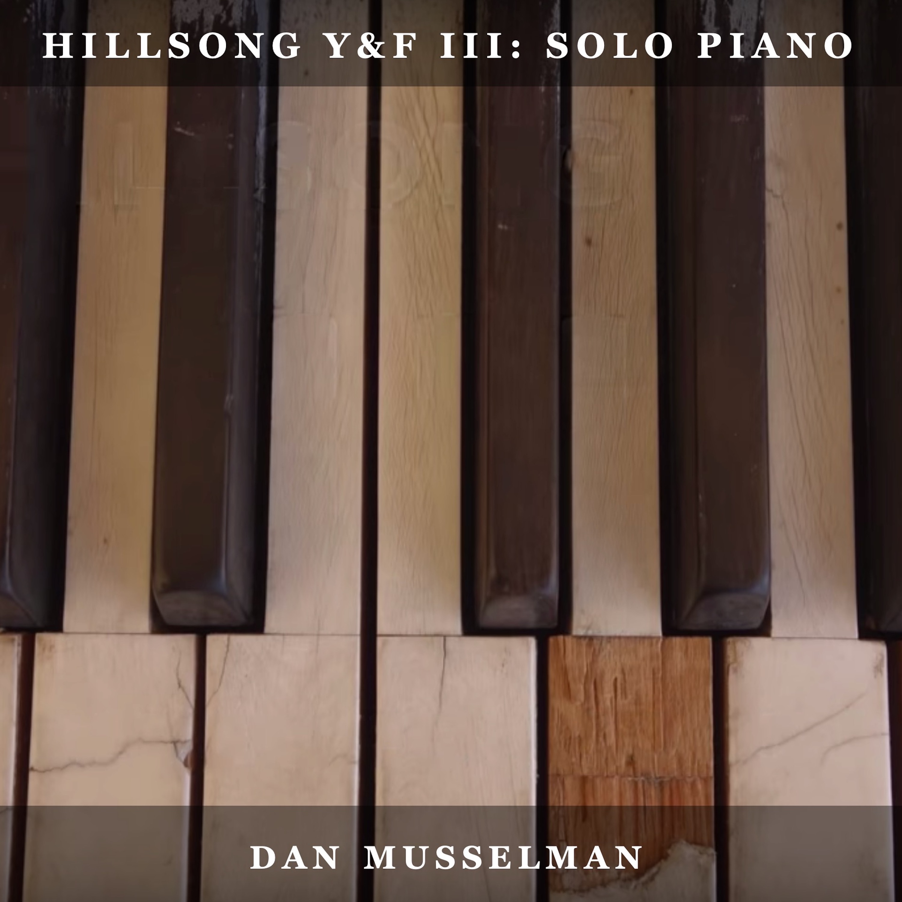 Hillsong Y & F Iii: Solo Piano album cover