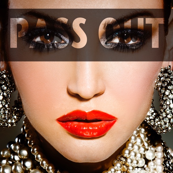 Pass Out (feat. Timbaland) - Single album cover