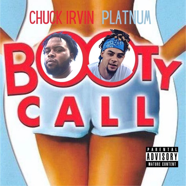 Booty Call (feat. Platnum & Chuck Irvin) - Single album cover