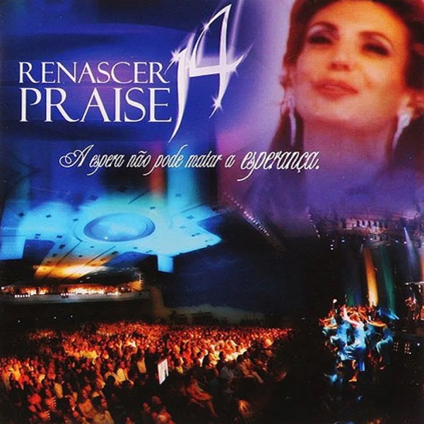 Renascer Praise 14 (A Espera não pode Matar a Esperança) album cover
