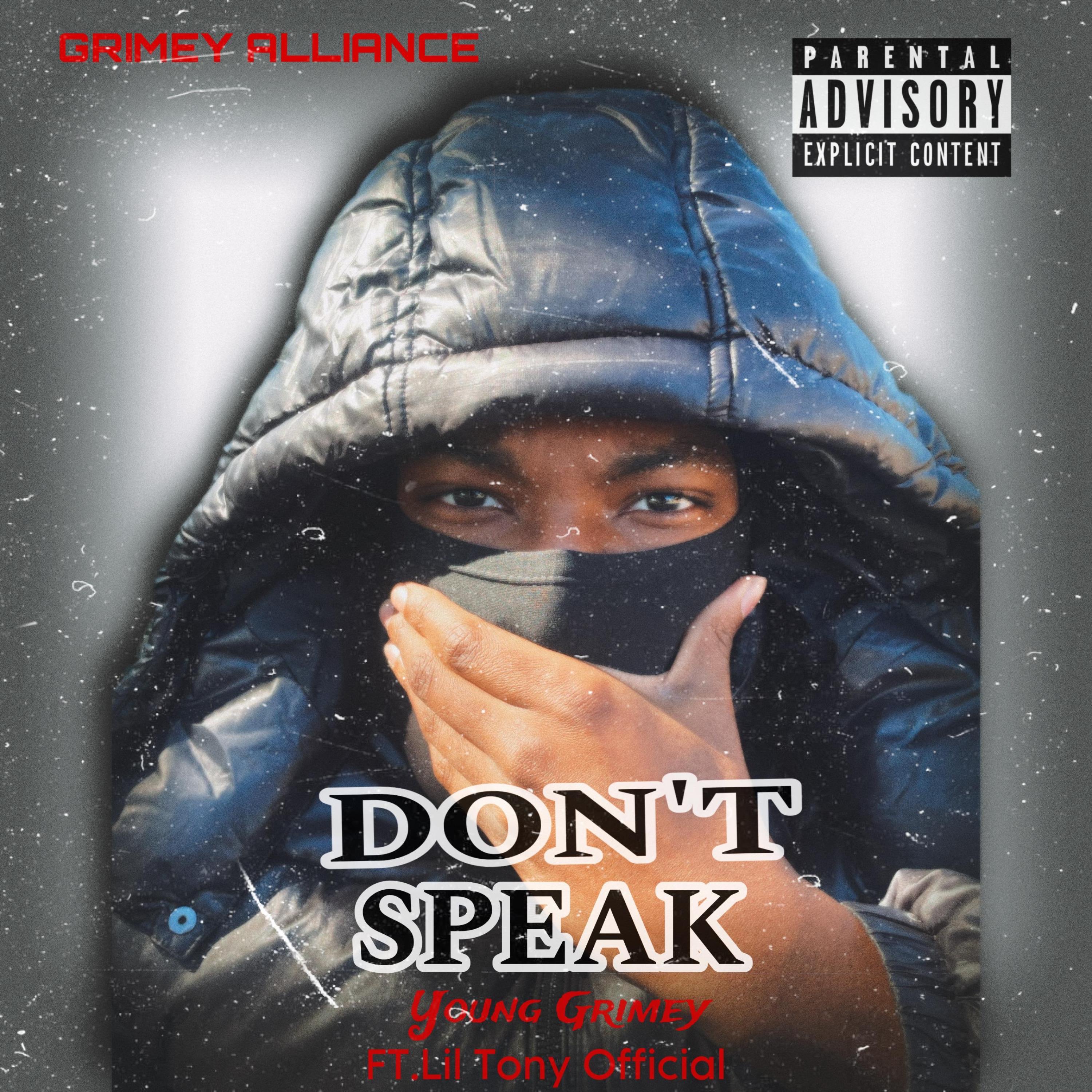 Don't Speak (feat. Lil Tony Official) - Single album cover