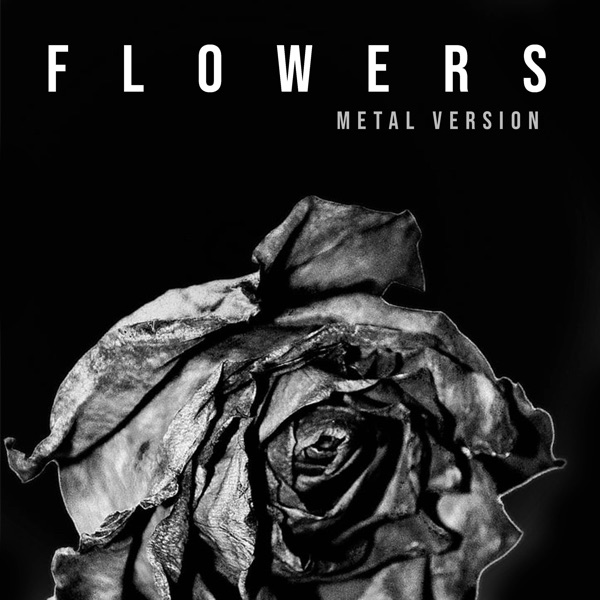 Flowers (Metal Version) - Single album cover