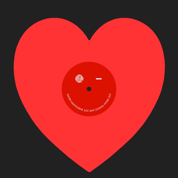 Just Ain't Gonna Work Out - Single album cover